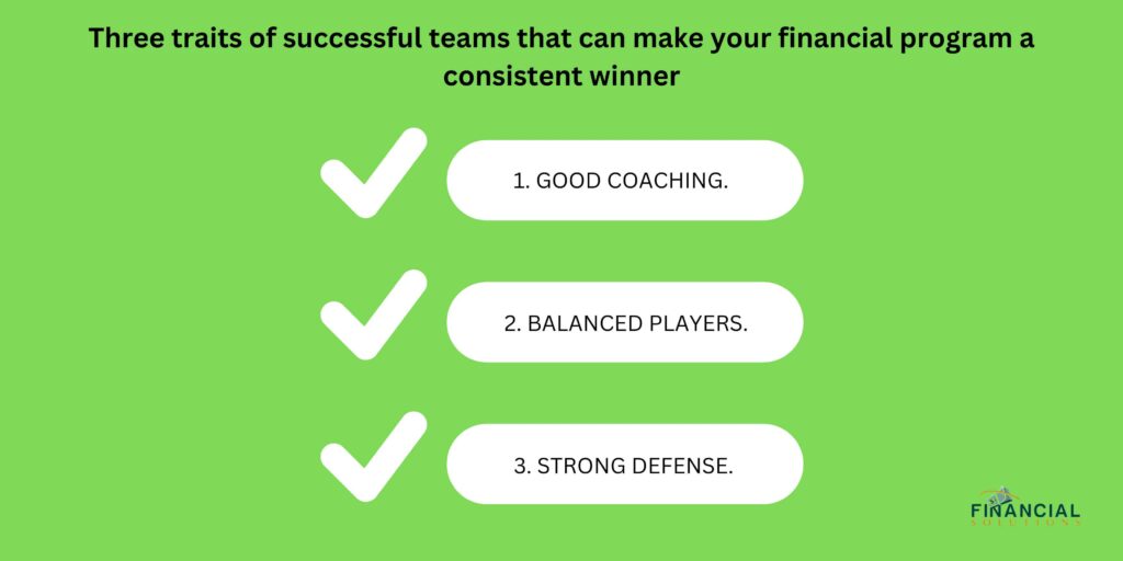 Three traits of successful financial planning team.